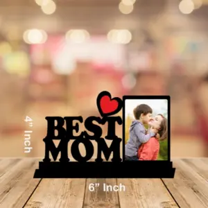 4x6 Inch MDF Photo Frame - Best Mom
