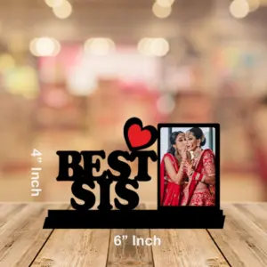 4x6 Inch MDF Photo Frame - Best Sis